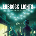 Lubbock Lights • Inspired by the 1951 Lubbock Lights UFO Sighting